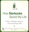 How Starbucks Saved My Life A Son of Privilege Learns to Live Like Everyone Else