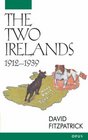 The Two Irelands 19121939