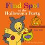 Find Spot at the Halloween Party A LifttheFlap Book