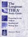 The Longman THEA Study Guide  Preparing for the THEA Reading and Writing Test