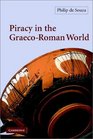 Piracy in the GraecoRoman World