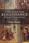 The Italian Renaissance Culture and Society in Italy 3rd Edition