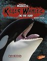 Killer Whales On the Hunt