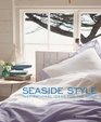 Seaside Style Inspirational Ideas for the Home