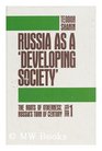 Russia as a Developing Society Roots of Otherness  Russia's Turn of Century v 1