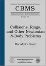 Collisions Rings and Other Newtonian NBody Problems
