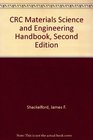 CRC Materials Science and Engineering Handbook Second Edition