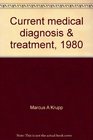 Current medical diagnosis  treatment 1980