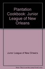 Plantation Cookbook Junior League of New Orleans