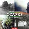 The Beautiful and Enduring Ozarks