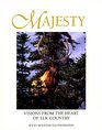 Majesty Visions from the Heart of Elk Country