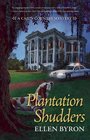 Plantation Shudders (Cajun Country, Bk 1)