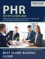 PHR Study Guide 2018 PHR Certification Preparation and Practice Test Questions for the Professional in Human Resources Exam