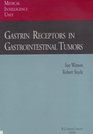 Gastrin Receptors in Gastrointestinal Tumors