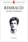 Arthur Rimbaud  Oeuvres compltes