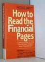 How to Read the Financial Pages A Simple Guide to the Money World and How to Understand Jargon