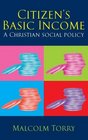Citizen's Basic Income A Christian Social Policy