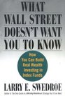 What Wall Street Doesn't Want You to Know  How You Can Build Real Wealth Investing in Index Funds