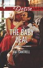 The Baby Deal (Billionaires and Babies) (Harlequin Desire, No 2247)