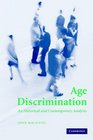 Age Discrimination An Historical and Contemporary Analysis