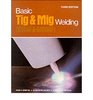 Basic TIG  MIG welding