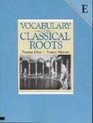 Vocabulary from Classical Roots Book E