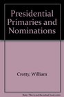 Presidential Primaries and Nominations