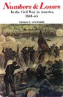 Numbers and Losses In the Civil War in America 186165