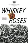 Whiskey  Roses