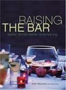 Raising the Bar  Better Drinks Better Entertaining