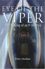 Eye of the Viper  The Making of an F16 Pilot