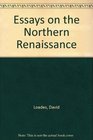 Essays on the Northern Renaissance