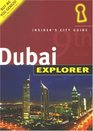 Dubai Explorer Insiders' City Guide