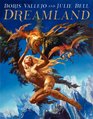 Dreamland The Fantastical World of Boris Vallejo and Julie Bell