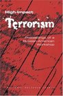 HighImpact Terrorism Proceedings of a RussianAmerican Workshop