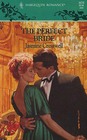 The Perfect Bride (Harlequin Romance, No 3270)