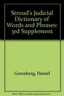 Stroud's Judicial Dictionary of Words and Phrases 3rd Supplement