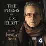The Poems of TS Eliot Read by Jeremy Irons