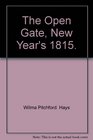 The Open Gate New Year's 1815