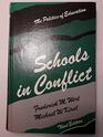 Schools in Conflict The Politics of Education