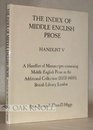 The Index of Middle English Prose Handlist V Manuscripts in the Additional Collection 1000114000 British Library London