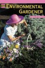 The Environmental Gardener