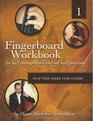 The Fingerboard Workbook for Half through Third and One Half Positions Map the Bass for Good