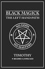 Black Magick The Left Hand Path