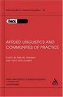 Applied Linguistics  Communities of Practice BAAL Volume 18