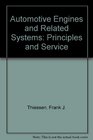 Automotive engines and related systems Principles and service