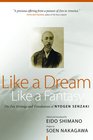 Like a Dream, Like a Fantasy: The Zen Teachings and Translations of Nyogen