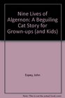 The Nine Lives of Algernon