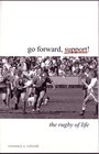 Go Forward Support The Rugby of Life