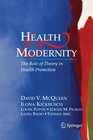 Health and Modernity The Role of Theory in Health Promotion